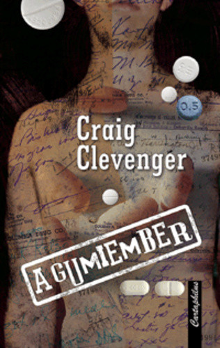 Craig Clevenger: A gumiember