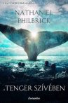 Nathaniel Philbrick: A tenger szívében
