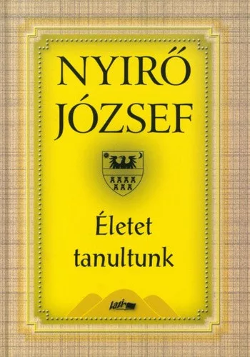 Nyirő József: Életet tanultunk Antikvár