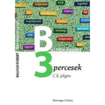 Balogh Róbert: 3 percesek