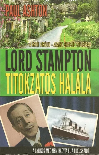 Paul Ashton: Lord ​Stampton titokzatos halála Jó állapotú antikvár