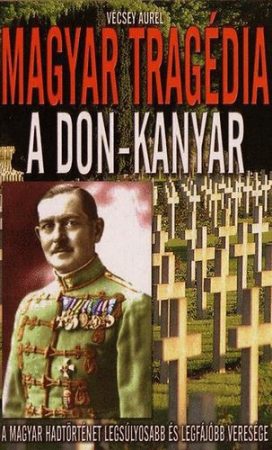 Magyar tragédia - A Don-kanyar
