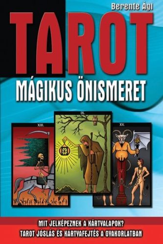 Berente Ági - TAROT Mágikus önismeret Antikvár