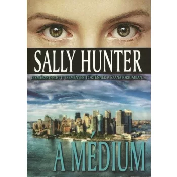 Sally Hunter A médium Antikvár