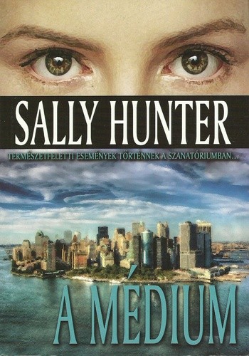 Sally Hunter A médium Antikvár