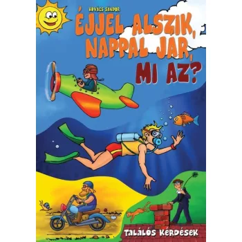   Találós kérdések - Éjjel alszik, nappal jár, mi az ? Jó állapotú antikvár