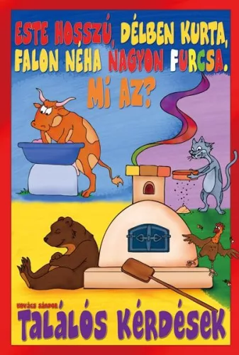 Este hosszú, délben kurta, falon néha nagyon furcsa. Mi az? - Találós kérdések