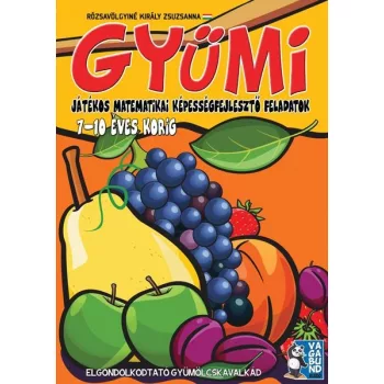   Gyümi - Játékos matematikai Képességfejlesztő - Rózsavölgyiné Király Zsuzsanna Antikvár