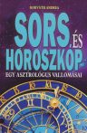 Sors és horoszkóp - Egy asztrológus vallomásai