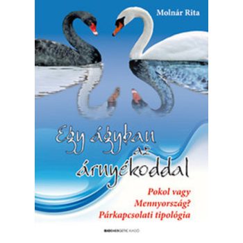 Molnár Rita: Egy ágyban az árnyékoddal