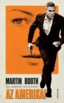 Martin Booth: Az ​amerikai