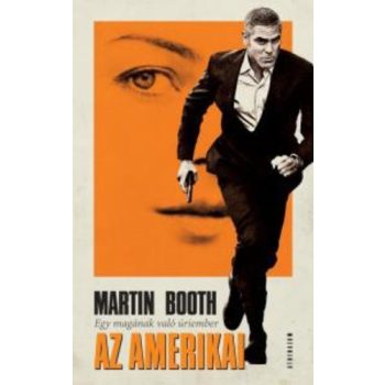 Martin Booth: Az ​amerikai