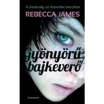 Rebecca James Gyönyörű bajkeverő Antikvár