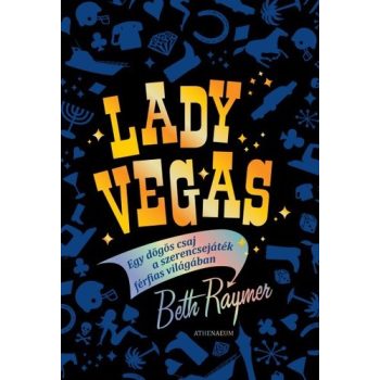 Beth Raymer - Lady ​Vegas