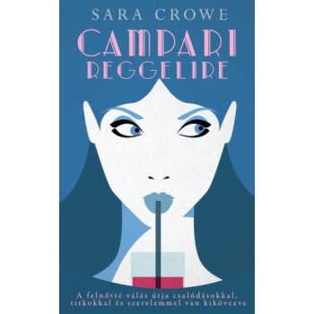 Sara Crowe: Campari ​reggelire