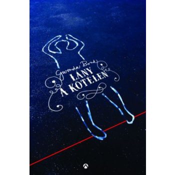 Gwenda Bond: Lány ​a kötélen