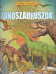 Dinoszauruszok ​– Térbeli mesekönyv