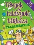 Tények és talányok tárháza - Találmányok Jó állapotú antikvár