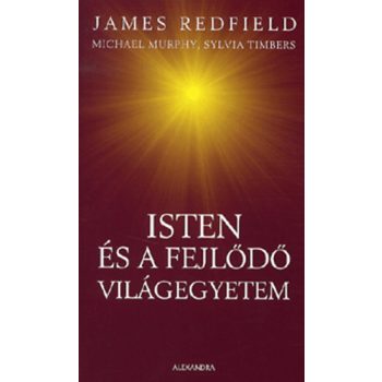 James Redfield: Isten ​és a fejlődő világegyetem