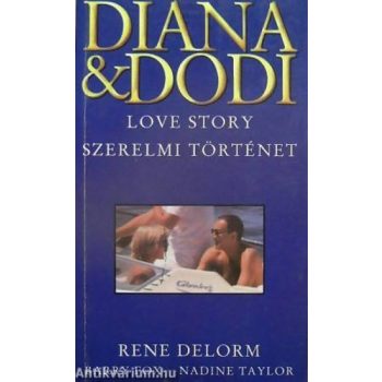 Rene Delorm: Diana és Dodi Antikvár