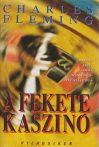 Charles Fleming - A ​fekete kaszinó