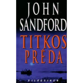 John Sandford: Titkos Préda