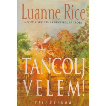 Luanne Rice.Táncolj ​velem! 