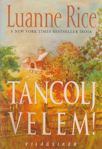 Luanne Rice.Táncolj ​velem! 