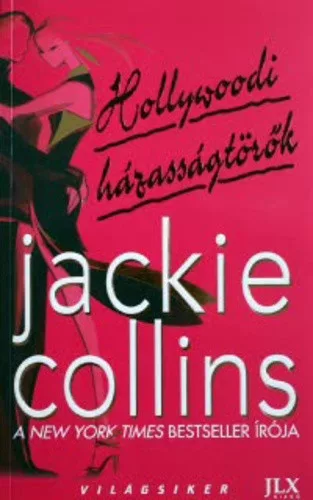 Jackie Collins: Hollywoodi házasságtörők jó állapotú szépséghibás