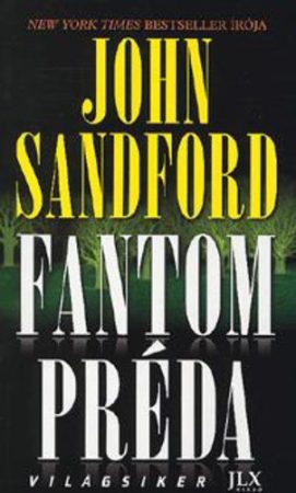 John Sandford: Fantom ​préda