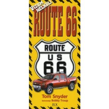 Tom Snyder: Route ​66 – Vízum nélkül Antikvár