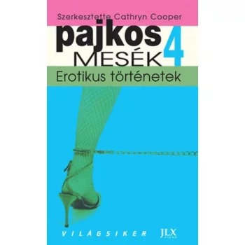 Cathryn Cooper (szerk.) Pajkos ​mesék 4. Antikvár