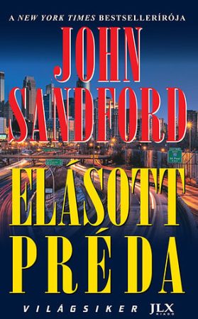 John Sandford: Elásott ​préda