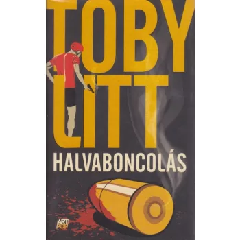 Toby Litt - Halvaboncolás