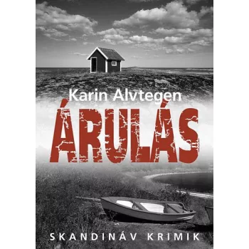Karin Alvtegen Árulás