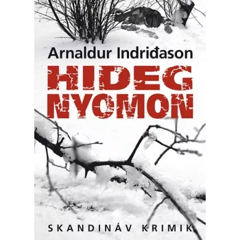 Arnaldur Indriðason Hideg nyomon 