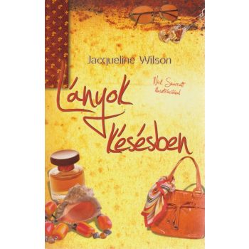  Jacqueline Wilson: Lányok késésben