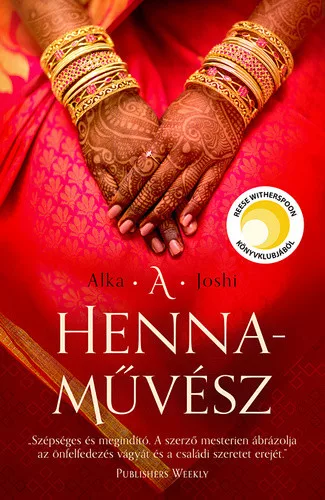 Alka Joshi: A hennaművész (Dzsaipur-trilógia 1.)