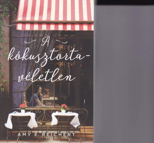 Amy E. Reichert: A kókusztorta-véletlen