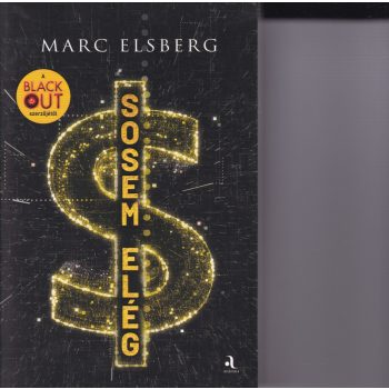  Marc Elsberg: Sosem ​elég 