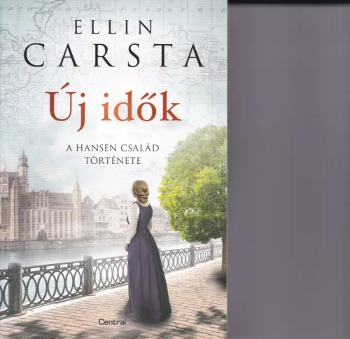 Ellin Carsta: Új ​idők (A Hansen család története 2.) 