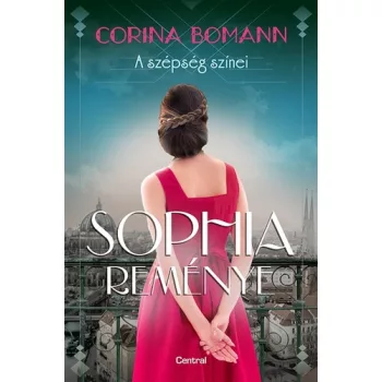 Corina Bomann: Sophia reménye (A szépség színei 1.) 