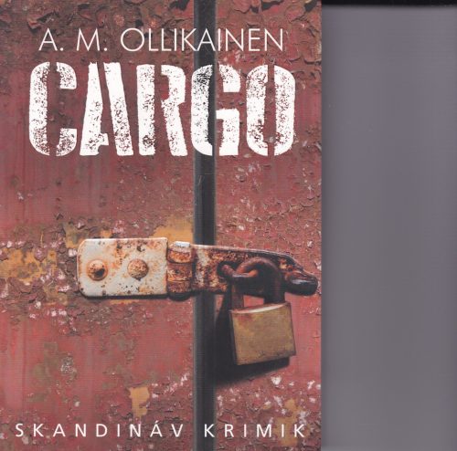 A. M. Ollikainen: Cargo (Paula Pihlaja 1.)