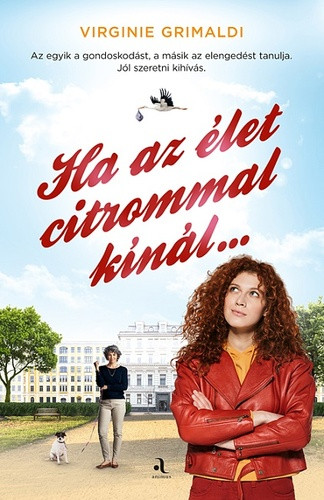 Virginie Grimaldi: Ha az élet citrommal kínál… 