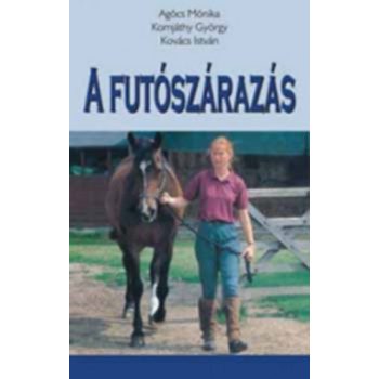   Agócs Mónika · Komjáthy György · Kovács István A ​futószárazás szépséghibás
