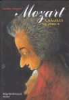 Stefan Siegert - Mozart, ​a mágikus muzsikus