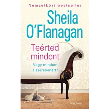  Sheila O'Flanagan: Teérted mindent