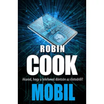 Robin Cook: Mobil