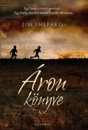 Jim Shepard: Áron könyve