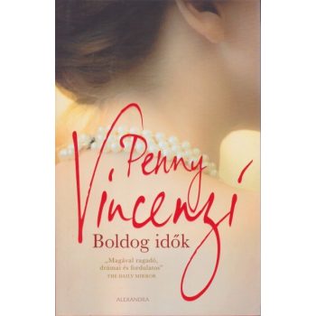 Penny Vincenzi - Boldog ​idők